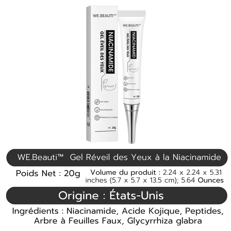 WE.Beauti™ Gel Éveil des Yeux à la Niacinamide